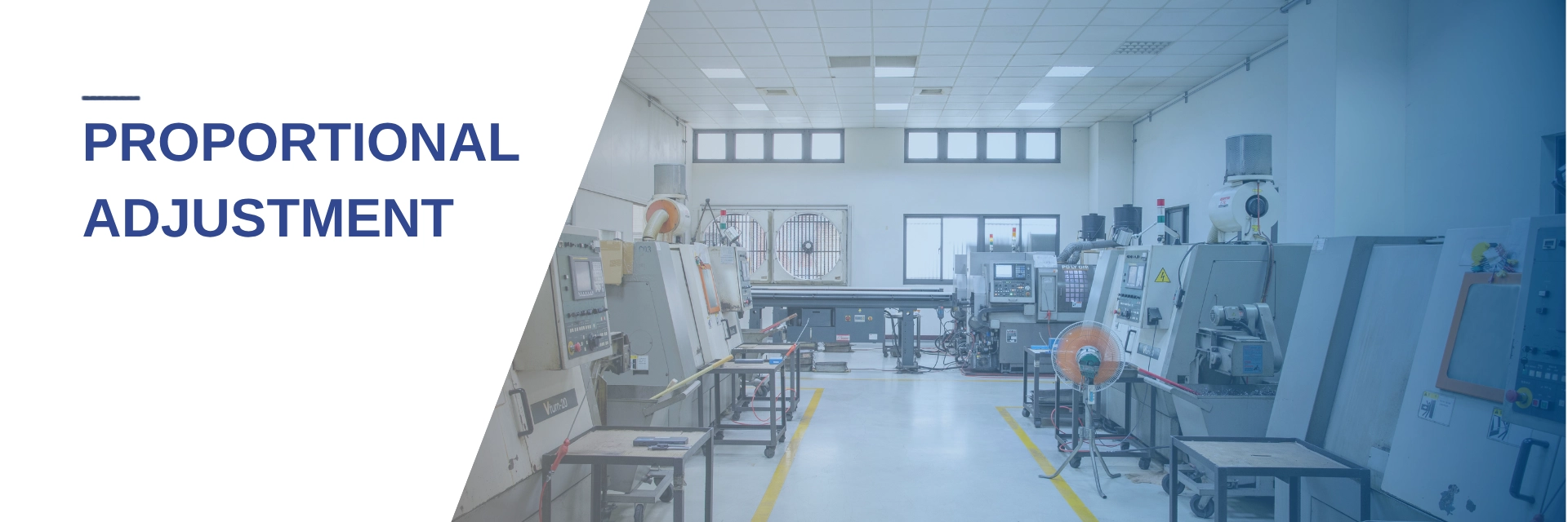 Proportional adjustment valves section banner